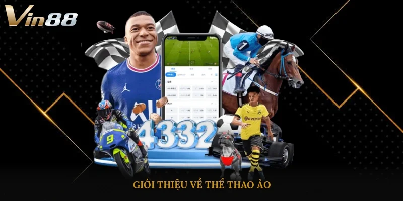 Giới thiệu về thể thao ảo 