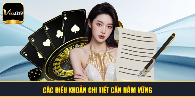 Các điều khoản chi tiết cần nắm vững