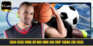 Cách Cược Bóng Rổ NBA Đỉnh Cao Giúp Thắng Lớn 2026