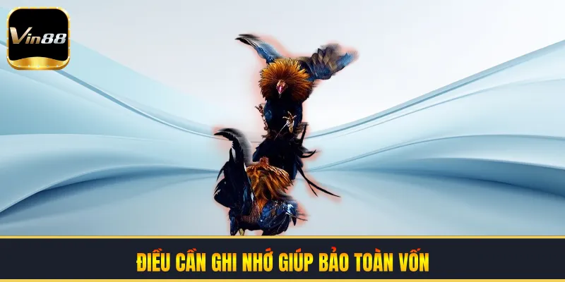 Điều cần ghi nhớ giúp bảo toàn vốn