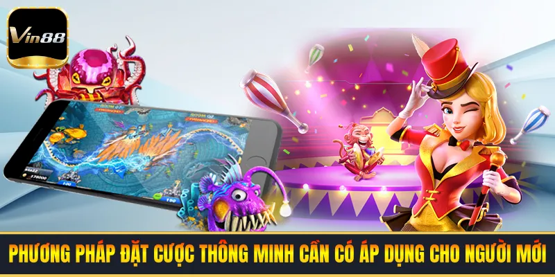Phương pháp đặt cược thông minh cần có áp dụng cho người mới