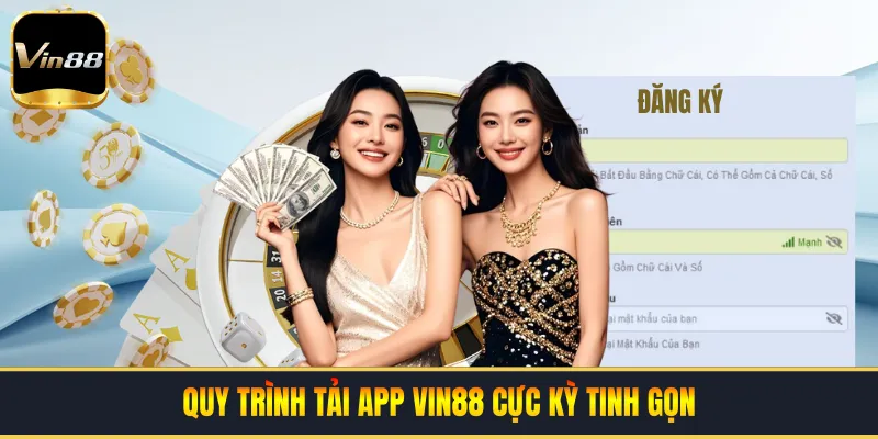 Quy trình tải app VIN88 cực kỳ tinh gọn
